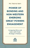 Power of Bonding and Non-Western Emerging Great Powers Engagement