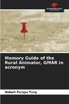 Memory Guide of the Rural Animator, GMAR in acronym