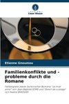 Familienkonflikte und -probleme durch die Romane