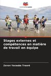 Stages externes et compétences en matière de travail en équipe