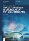 Praxishandbuch IT-Grundlagen für Bibliothekare