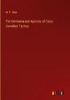 The Germania and Agricola of Caius Cornelius Tacitus