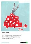 Der Einfluss von Instagram auf das weibliche Körperschema in der Adoleszenz