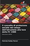 Il concetto di protezione sociale nel campo dell'istruzione alla luce della FC 1988