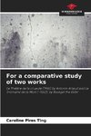 For a comparative study of two works