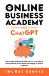 The Online Business Academy for ChatGPT