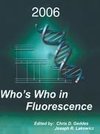 Who's Who in Fluorescence 2006