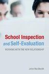 Macbeath, J: School Inspection & Self-Evaluation