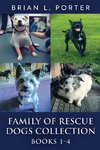 Family Of Rescue Dogs Collection - Books 1-4