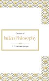 Outlines of Indian Philosophy