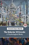 The Behavior Of Crowds