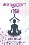 An Introduction To Yoga