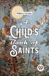 A Child'S Book Of Saints