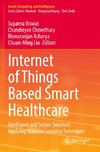 Internet of Things Based Smart Healthcare