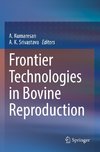 Frontier Technologies in Bovine Reproduction