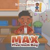 Max Five-Inch Boy