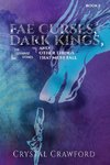 Fae Curses, Dark Kings, and Other Things That Must Fall