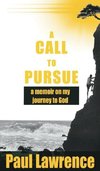 A Call To Pursue