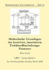 Methodische Grundlagen des kreativen, innovativen Problem-Bearbeitungs-Prozesses