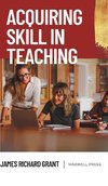 Acquiring Skill in Teaching