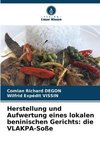 Herstellung und Aufwertung eines lokalen beninischen Gerichts: die VLAKPA-Soße