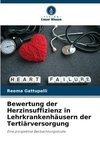 Bewertung der Herzinsuffizienz in Lehrkrankenhäusern der Tertiärversorgung