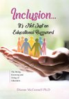 Inclusion...It's Not Just an Educational Buzzword