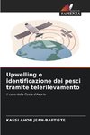 Upwelling e identificazione dei pesci tramite telerilevamento