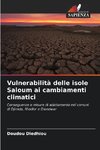 Vulnerabilità delle isole Saloum ai cambiamenti climatici