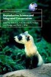 Reproductive Science and Integrated Conservation