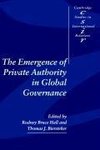 The Emergence of Private Authority in Global Governance