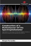 Construction of a Multichannel UV-Vis Spectrophotometer