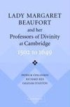 Lady Margaret Beaufort and her Professors of Divinity at Cambridge