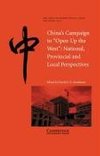 China's Campaign to 'Open Up the West'