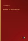 Memoir of Sir James Dalrymple