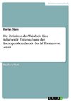 Die Definition der Wahrheit. Eine tiefgehende Untersuchung der Korrespondenztheorie des hl. Thomas von Aquin