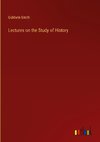 Lectures on the Study of History