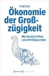 Ökonomie der Großzügigkeit