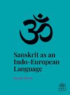 Sanskrit as an Indo-European Language