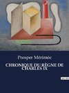 CHRONIQUE DU RÈGNE DE CHARLES IX