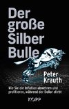 Der große Silber-Bulle