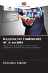 Rapprocher l'université et la société