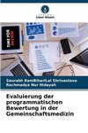 Evaluierung der programmatischen Bewertung in der Gemeinschaftsmedizin