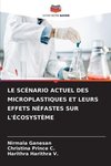 LE SCÉNARIO ACTUEL DES MICROPLASTIQUES ET LEURS EFFETS NÉFASTES SUR L'ÉCOSYSTÈME