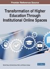 Transformation of Higher Education Through Institutional Online Spaces