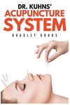 Dr. Kuhns' Acupuncture System