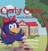 Curly Crow va a la escuela