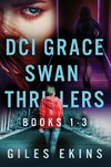 DCI Grace Swan Thrillers - Books 1-3