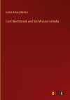 Lord Northbrook and his Mission in India