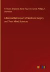 A Biennial Retrospect of Medicine Surgery and Their Allied Sciences